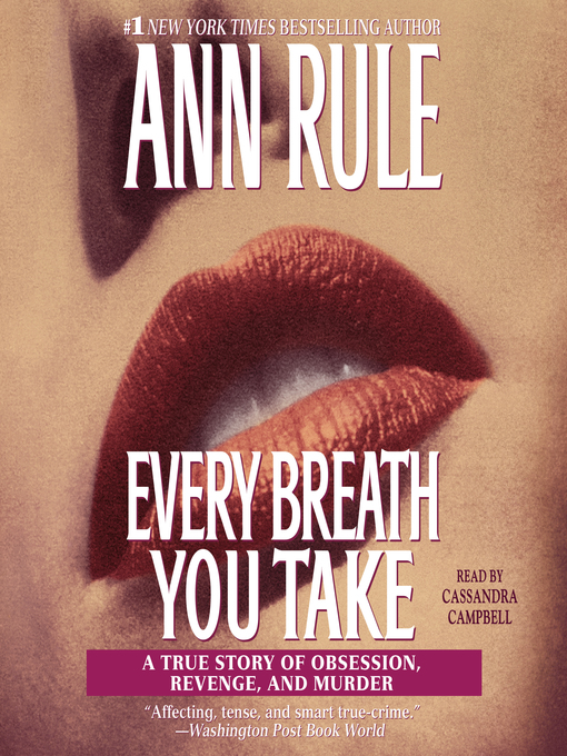 Title details for Every Breath You Take by Ann Rule - Available
